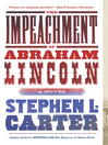 Cover image for The Impeachment of Abraham Lincoln